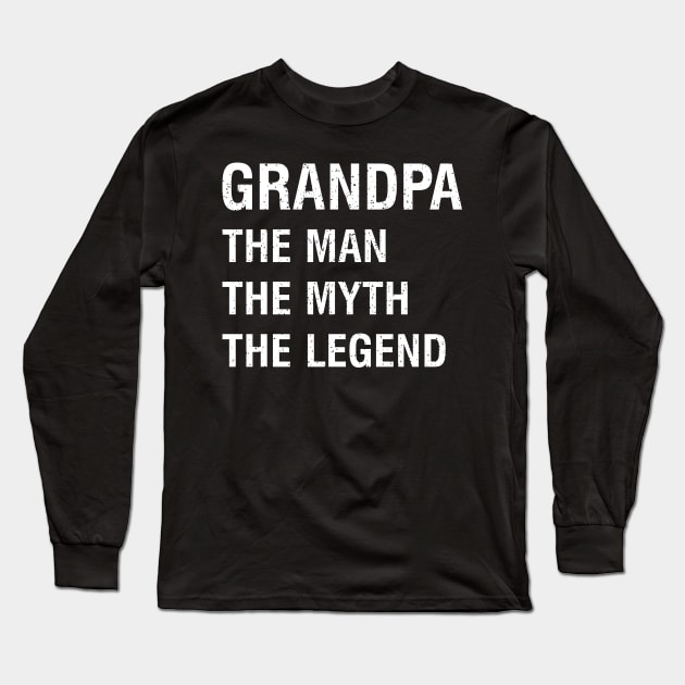 Grandpa The man, the myth, the legend Long Sleeve T-Shirt by trendynoize